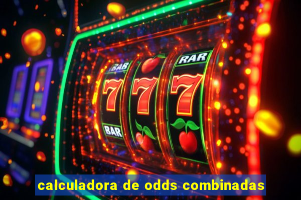 calculadora de odds combinadas